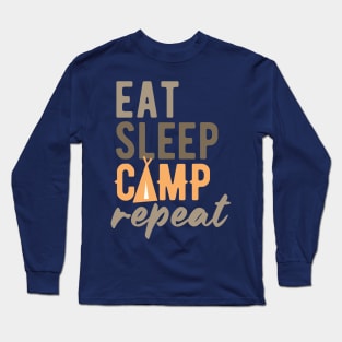 Eat sleep camp repeat Long Sleeve T-Shirt